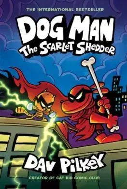 Komiksy Dog Man 12: The Scarlet Shedder - Dav Pilkey
