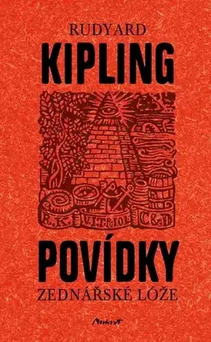 Novely, poviedky, antológie Povídky zednářské lóže - Rudyard Kipling