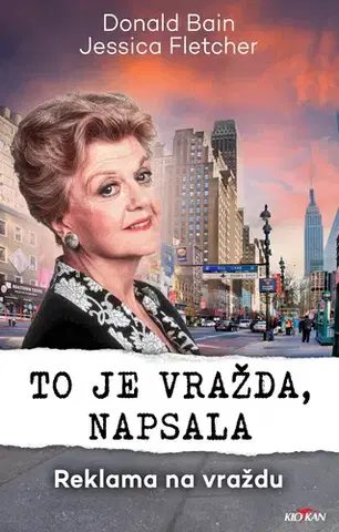 Detektívky, trilery, horory To je vražda napsala Reklama na vraždu - Donald Bain