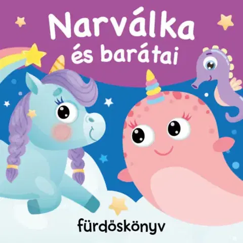 Knižky do vane Narválka és barátai - Fürdőskönyv