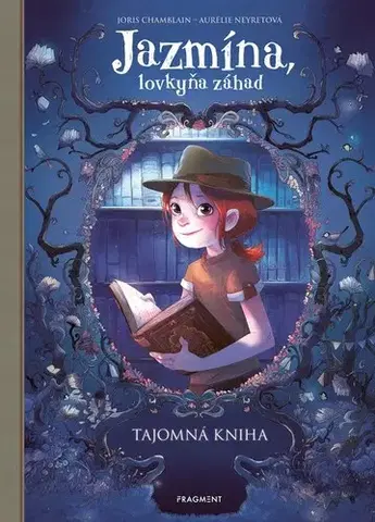 Pre dievčatá Jazmína, lovkyňa záhad 2: Tajomná kniha - Joris Chamblain,Aurélie Neyret,Eva Kyšková