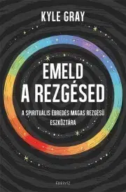 Rozvoj osobnosti Emeld a rezgésed - Kyle Gray