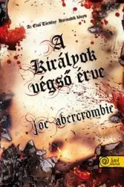 Beletria - ostatné A királyok végső érve - Joe Abercrombie