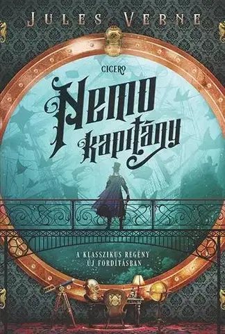 Dobrodružstvo, napätie, western Nemo kapitány - Jules Verne,Katalin Till