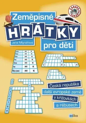 Pre deti a mládež - ostatné Zeměpisné hrátky pro děti - Jana Mlýnková