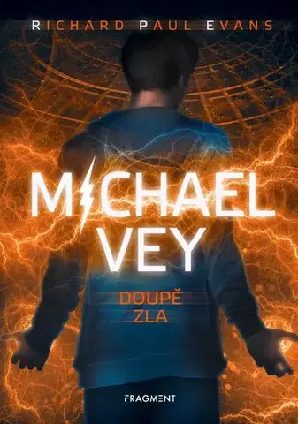 Dobrodružstvo, napätie, western Michael Vey – Doupě zla - Evans Richard Paul