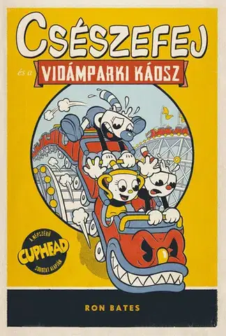 Pre deti a mládež - ostatné Csészefej és a vidámparki káosz 1. - Ron Bates