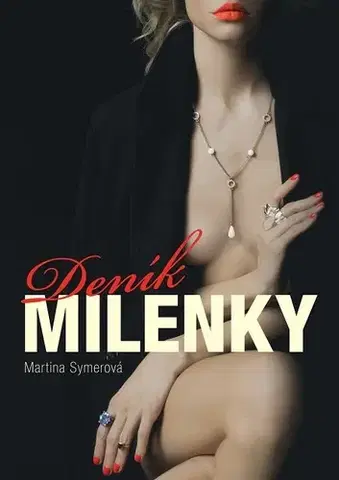 Erotická beletria Deník milenky - Martina Symerová