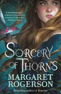Fantasy, upíri Sorcery of Thorns - Margaret Rogersonová