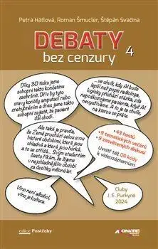 Medicína - ostatné Debaty bez cenzury 4 - Petra Hátlová