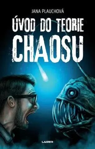 Sci-fi a fantasy Úvod do teórie chaosu - Jana Plauchová