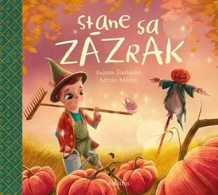 Pre deti a mládež - ostatné Stane sa zázrak - Zuzana Štelbaská