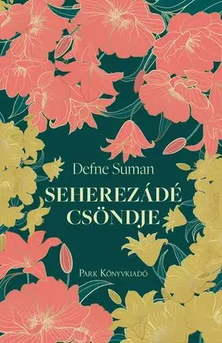 Svetová beletria Seherezádé csöndje - Defne Suman