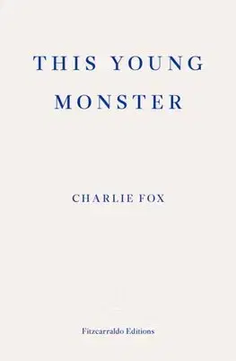 Svetová beletria This Young Monster - Charlie Fox