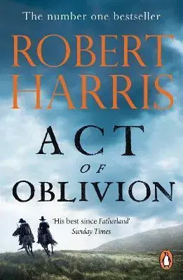 Historické romány Act of Oblivion - Robert Harris