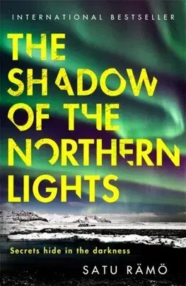 Detektívky, trilery, horory The Shadow of the Northern Lights - Satu Rämö,Kristian London