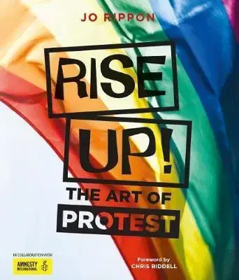 Cudzojazyčná literatúra Rise Up! - The Art of Protest - J. Rippon