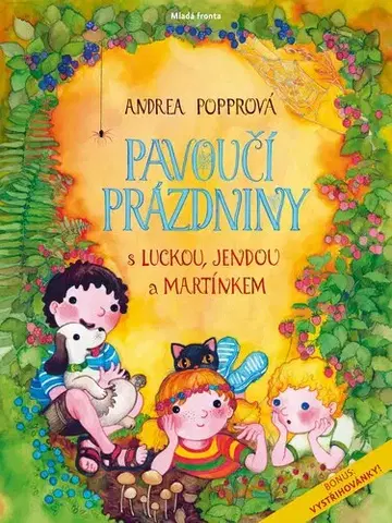 Pre deti a mládež - ostatné Pavoučí prázdniny - Andrea Popprová