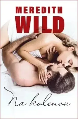 Romantická beletria Na kolenou - Wild Meredith