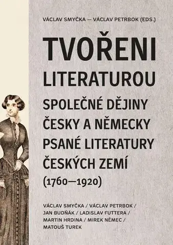 Sociológia, etnológia Tvořeni literaturou - Václav Petrbok