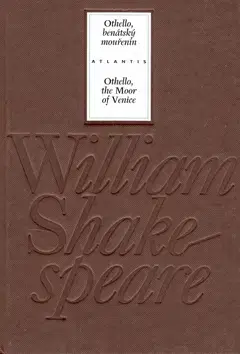 Dráma, divadelné hry, scenáre Othello, benátský mouřenín/ Othello, the Moor of Venice - William Shakespeare