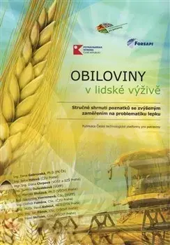 Zdravá výživa, diéty, chudnutie Obiloviny v lidské výživě - Kolektív autorov