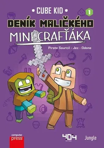 Dobrodružstvo, napätie, western Deník maličkého Minecrafťáka 1 - Cube Kid,Marie Kala