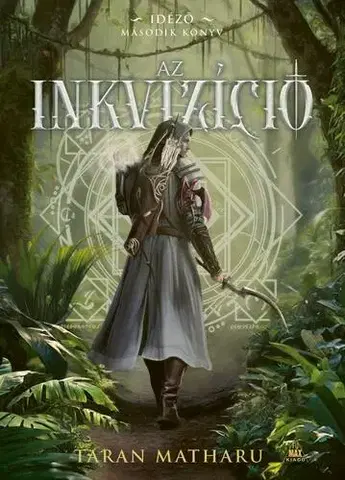 Sci-fi a fantasy Az inkvizíció - Taran Matharu