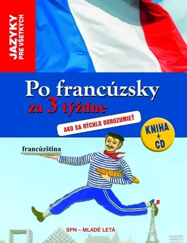 Učebnice a príručky Po francúzsky za 3 týždne s CD - Stephen Graig