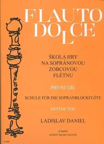 Hudba - noty, spevníky, príručky Škola hry na sopránovou zobcovou flétnu 1. díl - Daniel Ladislav