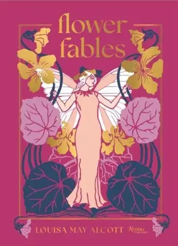 Beletria Flower Fables - Louisa May Alcott