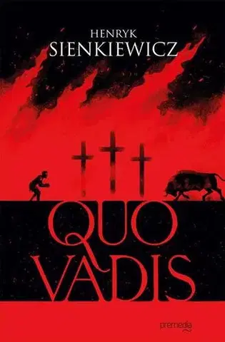 Historické romány Quo Vadis - Henryk Sienkiewicz