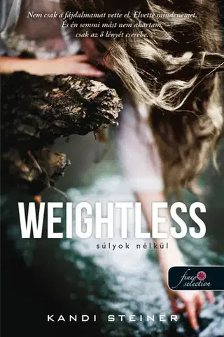 Romantická beletria Weightless - Súlyok nélkül - Kandi Steiner