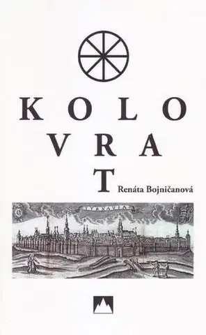 Slovenská beletria Kolovrat - Renáta Bojničanová