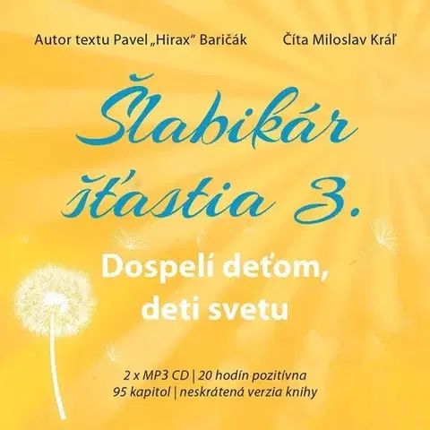 Rozvoj osobnosti HladoHlas Group Šlabikár šťastia 3 - Dospelí deťom, deti svetu