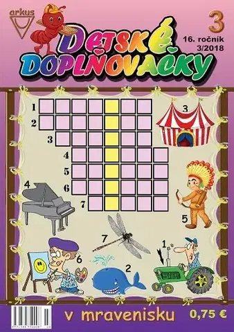 Pre deti a mládež - ostatné Detské doplňovačky 3 2018 v mravenisku