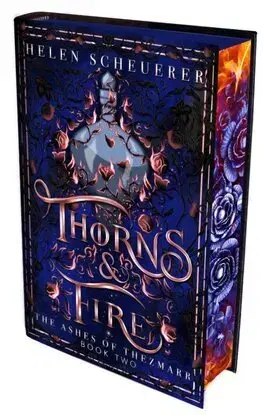 Sci-fi a fantasy Thorns & Fire - The Ashes of Thezmarr 2 (Hardback) - Helen Scheuerer