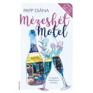 Romantická beletria Mézeshét Motel - Diána Papp