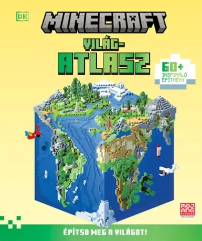 Pre deti a mládež - ostatné Minecraft - Világatlasz - Építsd meg a világod!