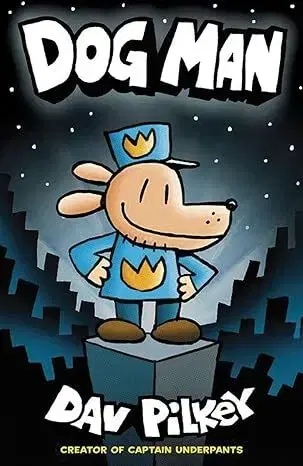 Dobrodružstvo, napätie, western Dog Man 1 - Dav Pilkey,Dav Pilkey