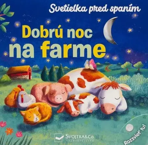 Leporelá, krabičky, puzzle knihy Dobrú noc na farme - Svetielka pred spaním - Kolektív autorov