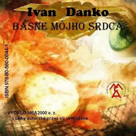 Poézia Zbierka básní - Básne môjho srdca - Ivan Danko