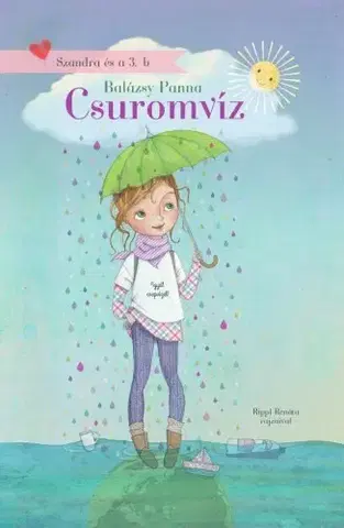 Rozprávky Csuromvíz – olvasáskönnyítő változat - Panna Balázsy