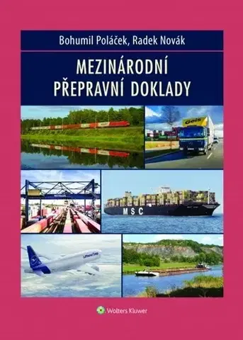 Právo - ostatné Mezinárodní přepravní doklady - Bohumil Poláček,Radek Novák