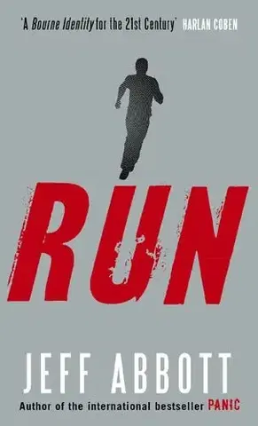 Cudzojazyčná literatúra Run - Jeff Abbott