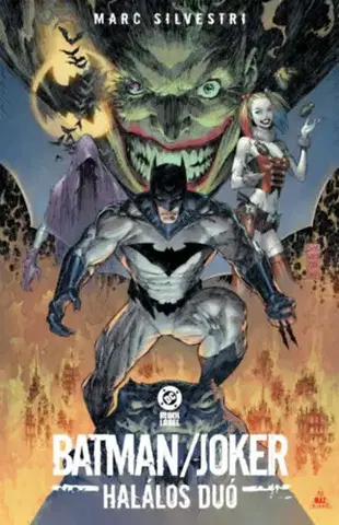 Komiksy Batman / Joker: Halálos duó - Marc Silvestri