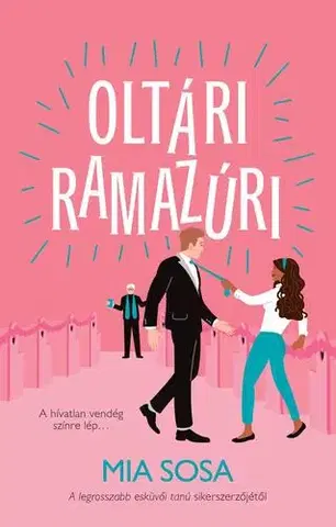 Romantická beletria Oltári ramazúri - Sosa Mia