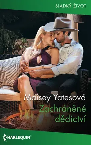 Romantická beletria Zachráněné dědictví - Yates Maisey
