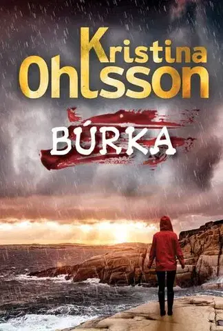 Detektívky, trilery, horory Búrka - Kristina Ohlsson