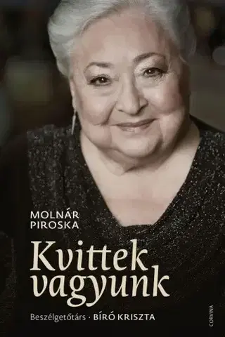 Film, hudba Kvittek vagyunk - Piroska Molnár